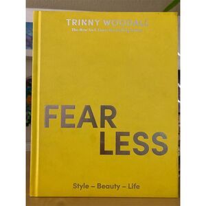 Fearless by Trinny Woodall Hardcover Style Beauty Life Guide Book